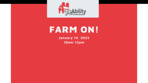 FARM ON! January 14 Open House, 10am-12pm