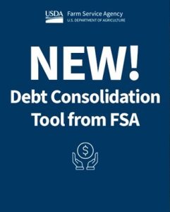 USDA Launches Online Debt Consolidation Tool to Increase Farmer and Rancher Financial Viability